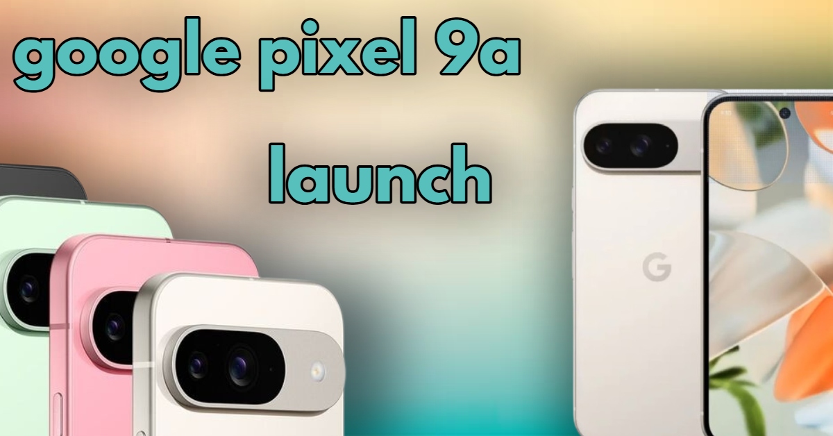 Google Pixel 9a